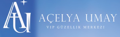 Açelya Umay VIP Güzellik Merkezi